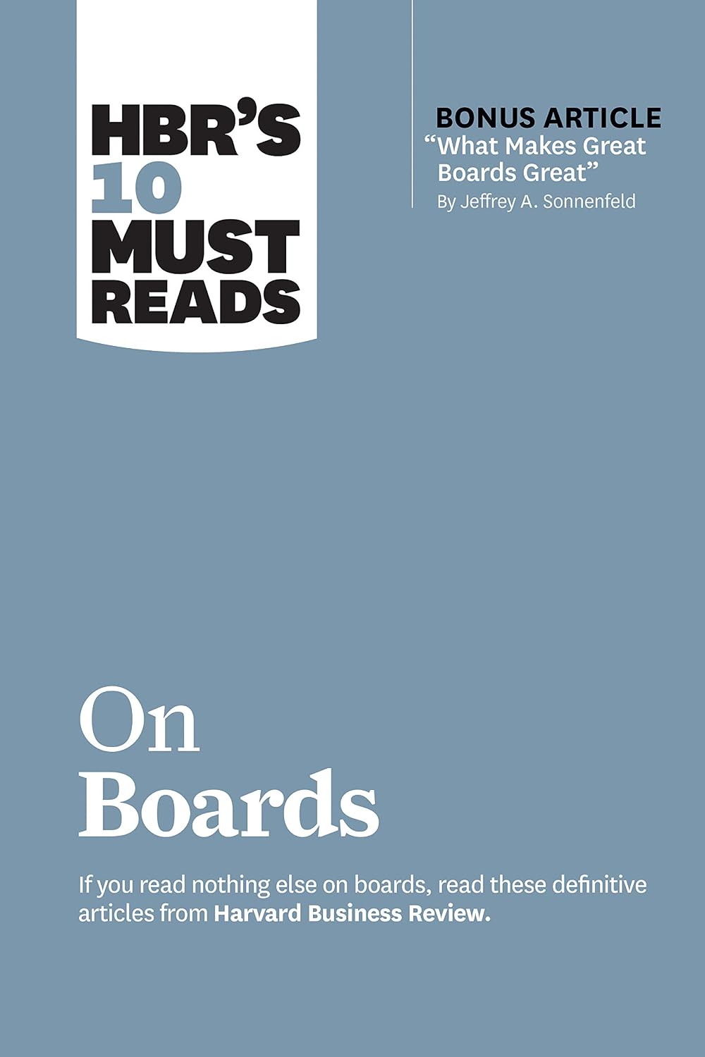 Hbr's 10 Must Reads on Boards (with Bonu