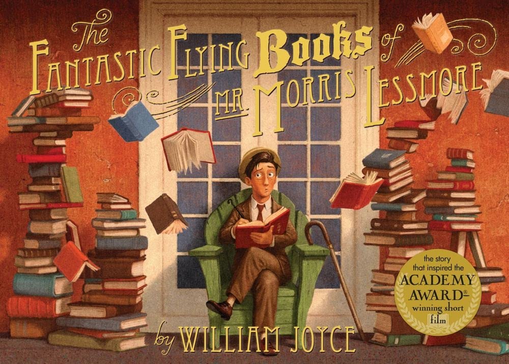 The fantastic flying books of Mr. Morris Lessmore