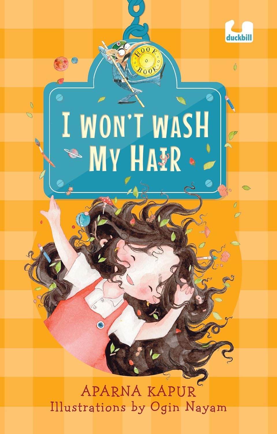 I Won’t Wash My Hair (hook Book): a Funny Story About a Young Girl Who Refuses to Wash Her Hair