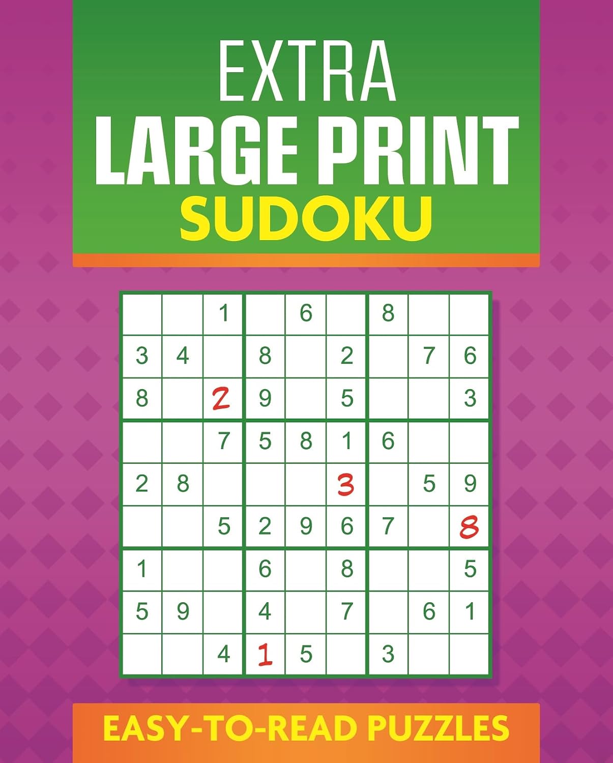 Extra Large Print Sudoku: Easy to Read Puzzles