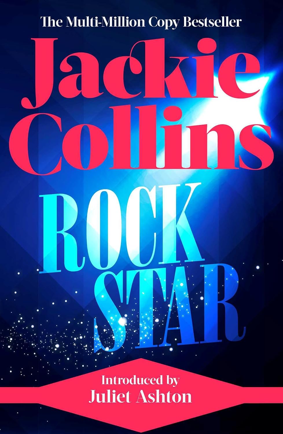 Rock Star: Introduced by Juliet Ashton