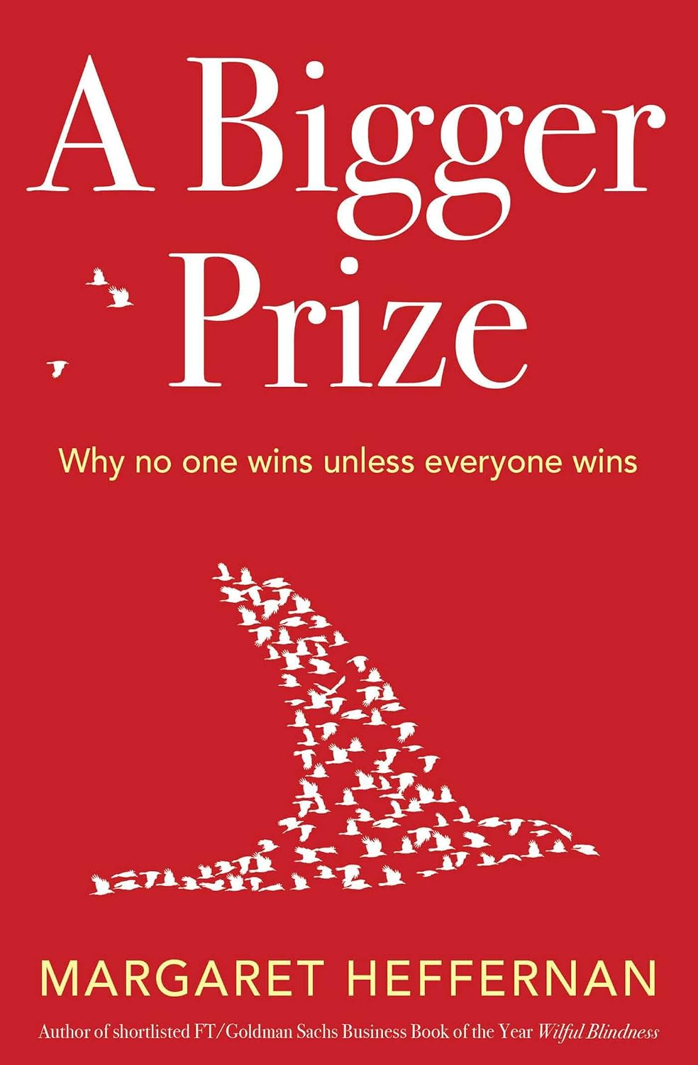 Bigger Prize: Why Competition Isn't Everything and How We Do Better