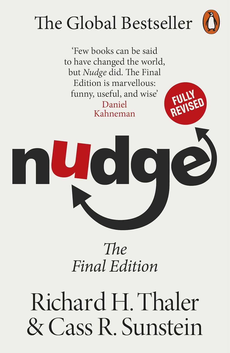 Nudge: Improving Decisions about Health, Wealth and Happiness