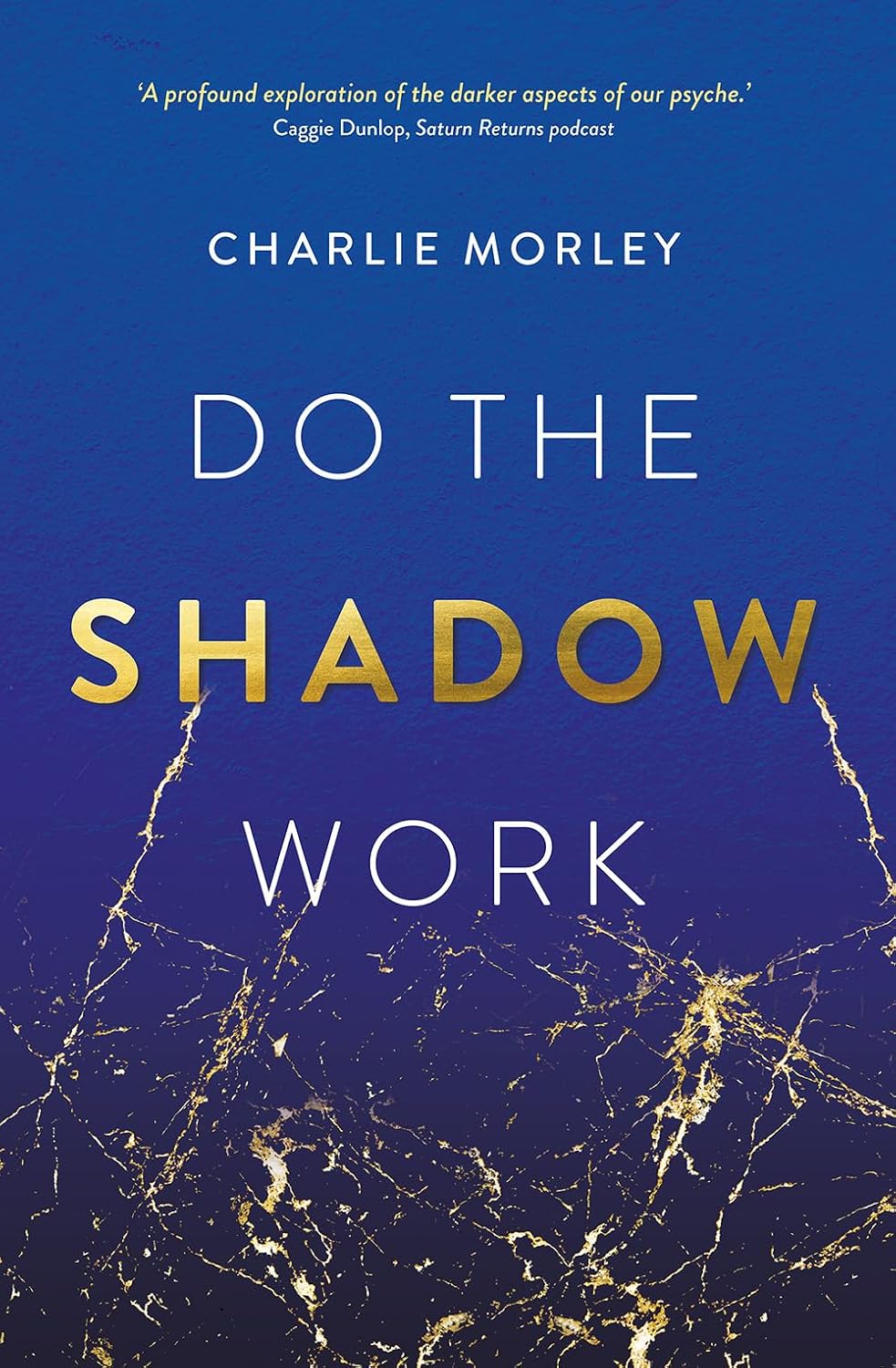 Do the Shadow Work