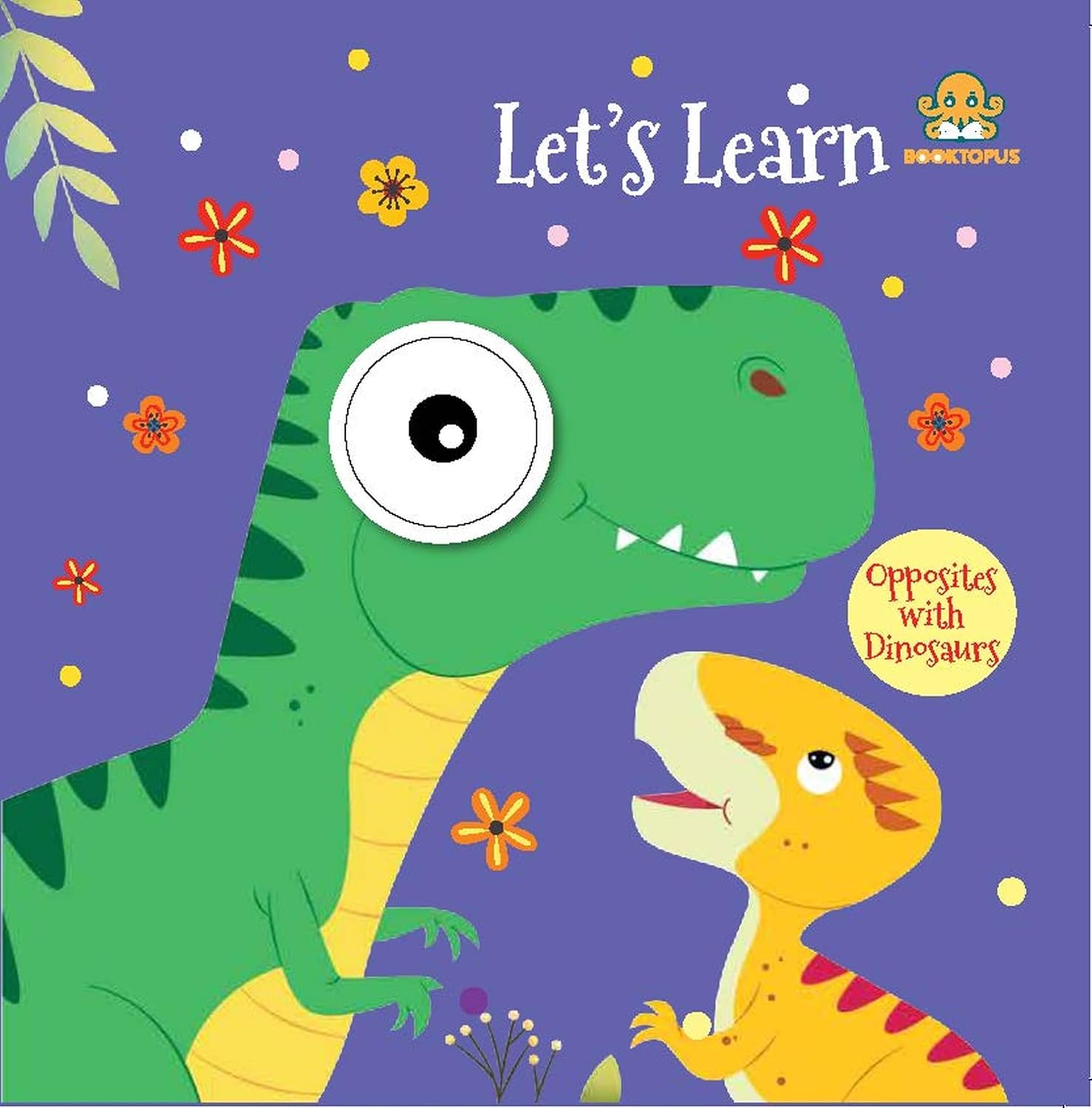 Let's Learn Opposites With Dinosaurs