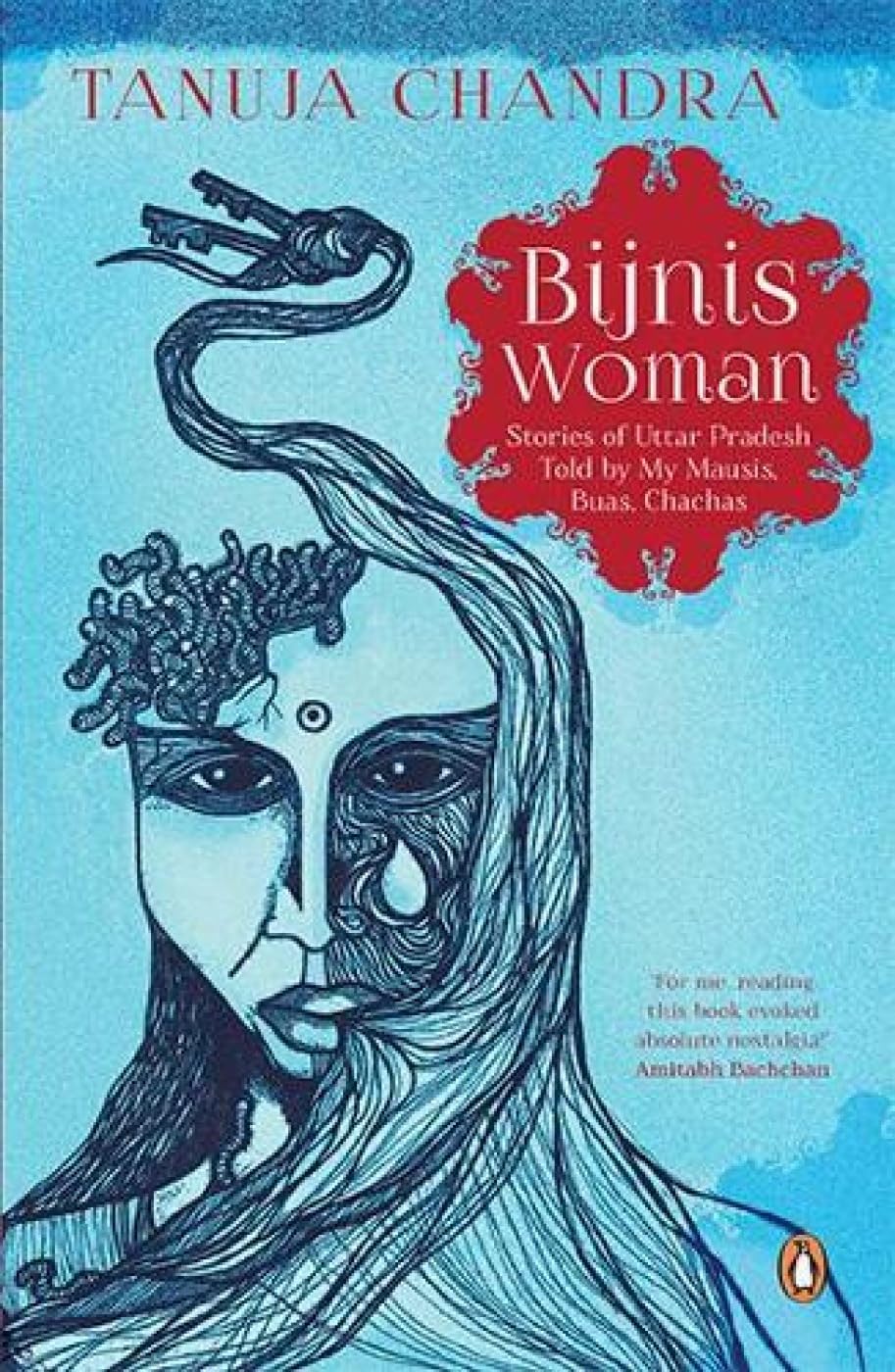 Bijnis woman: stories of Uttar Pradesh told by my mausis, buas, chachas