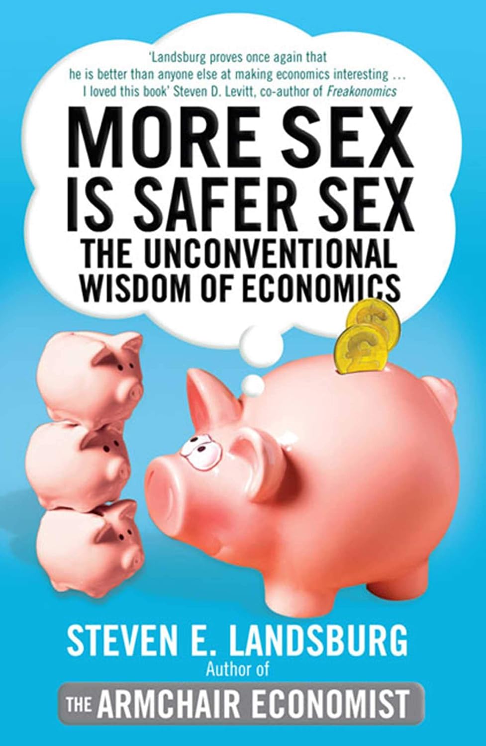 More sex is safer sex: the unconventional wisdom of economics