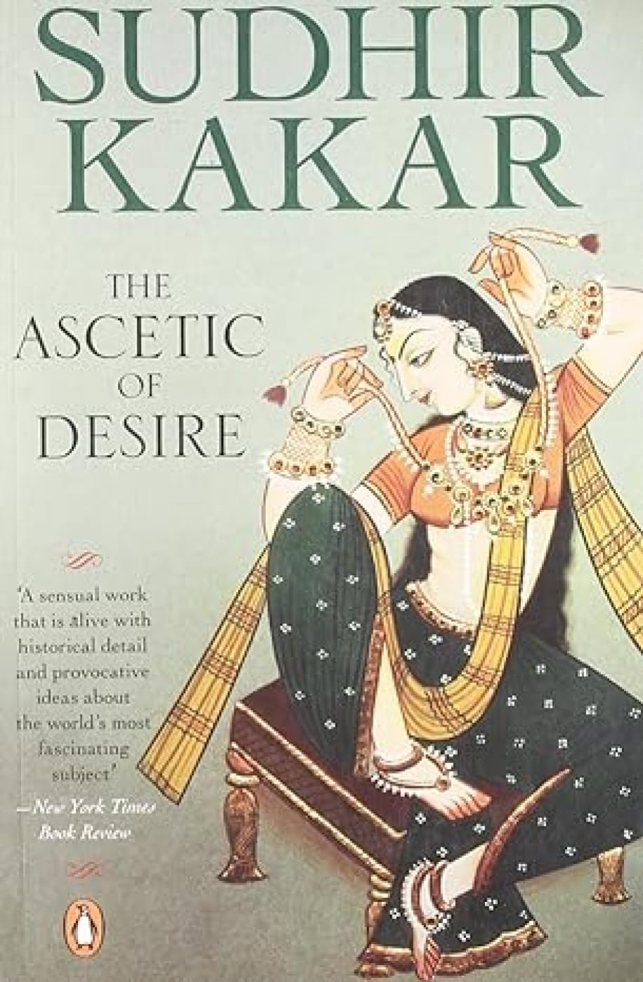 Ascetic of Desire: A Novel