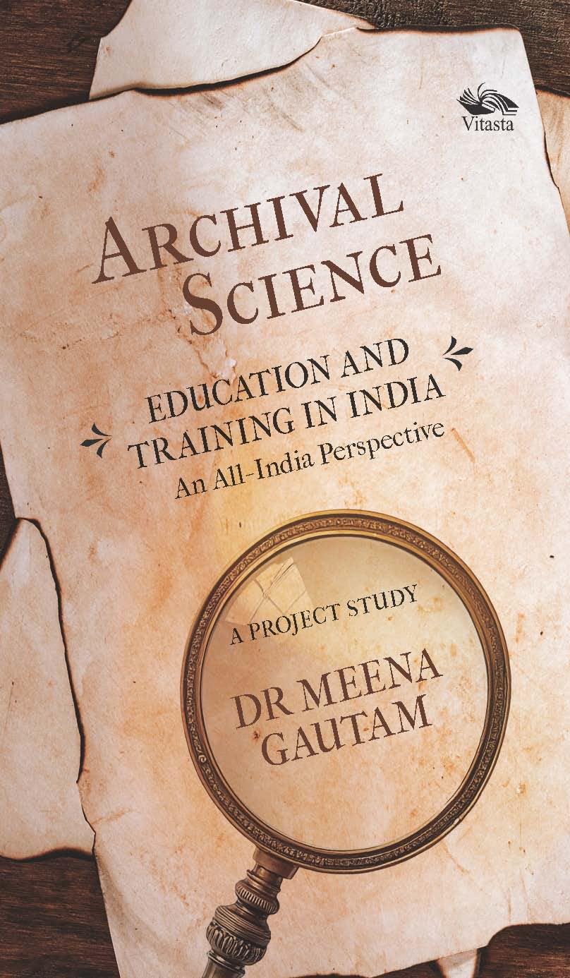 Archival Science: Education and Training in India