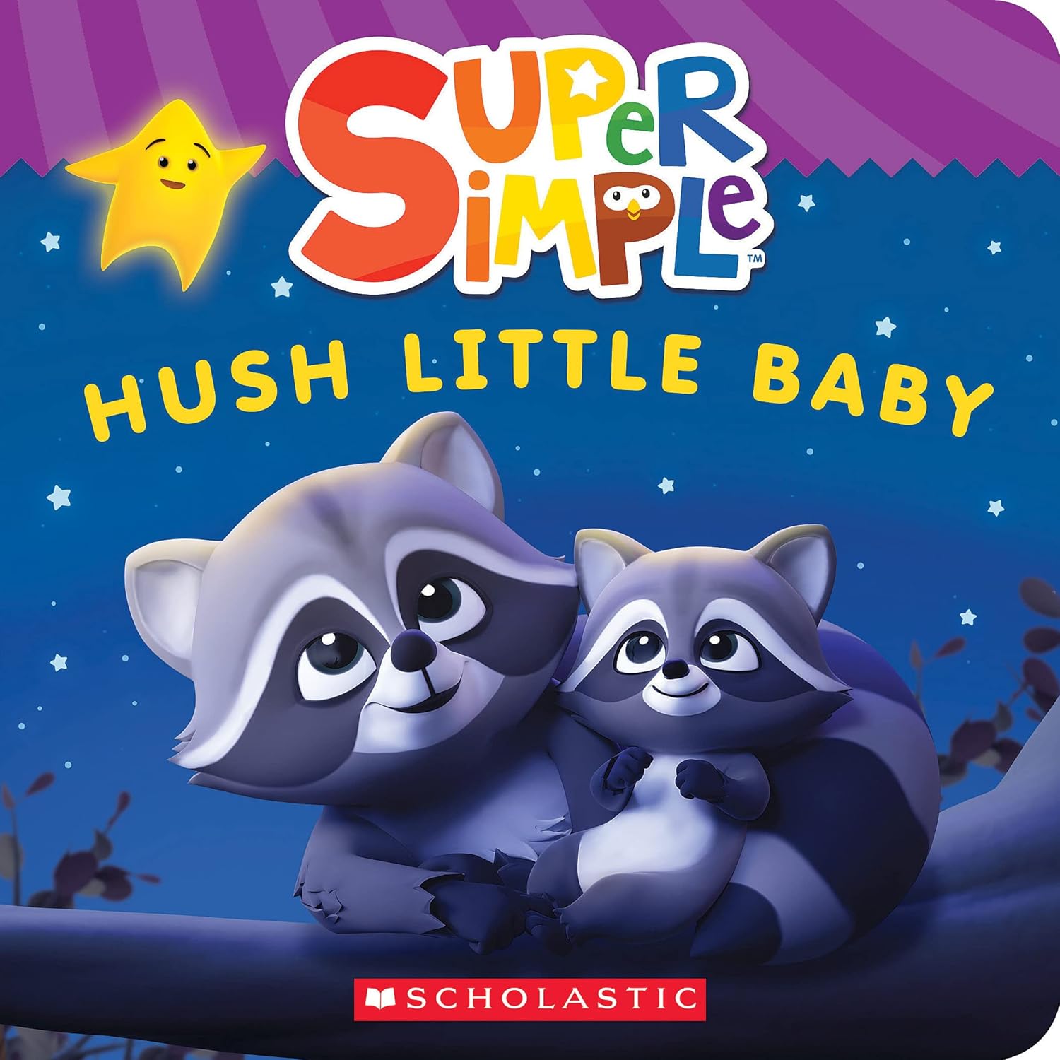Super Simple: Hush Little Baby (board Book #1)