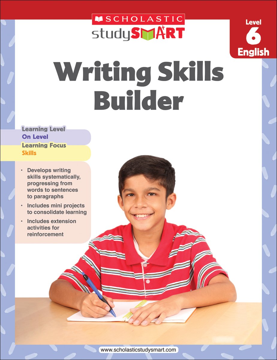 Scholastic Study Smart 06: Writing Skills Builder