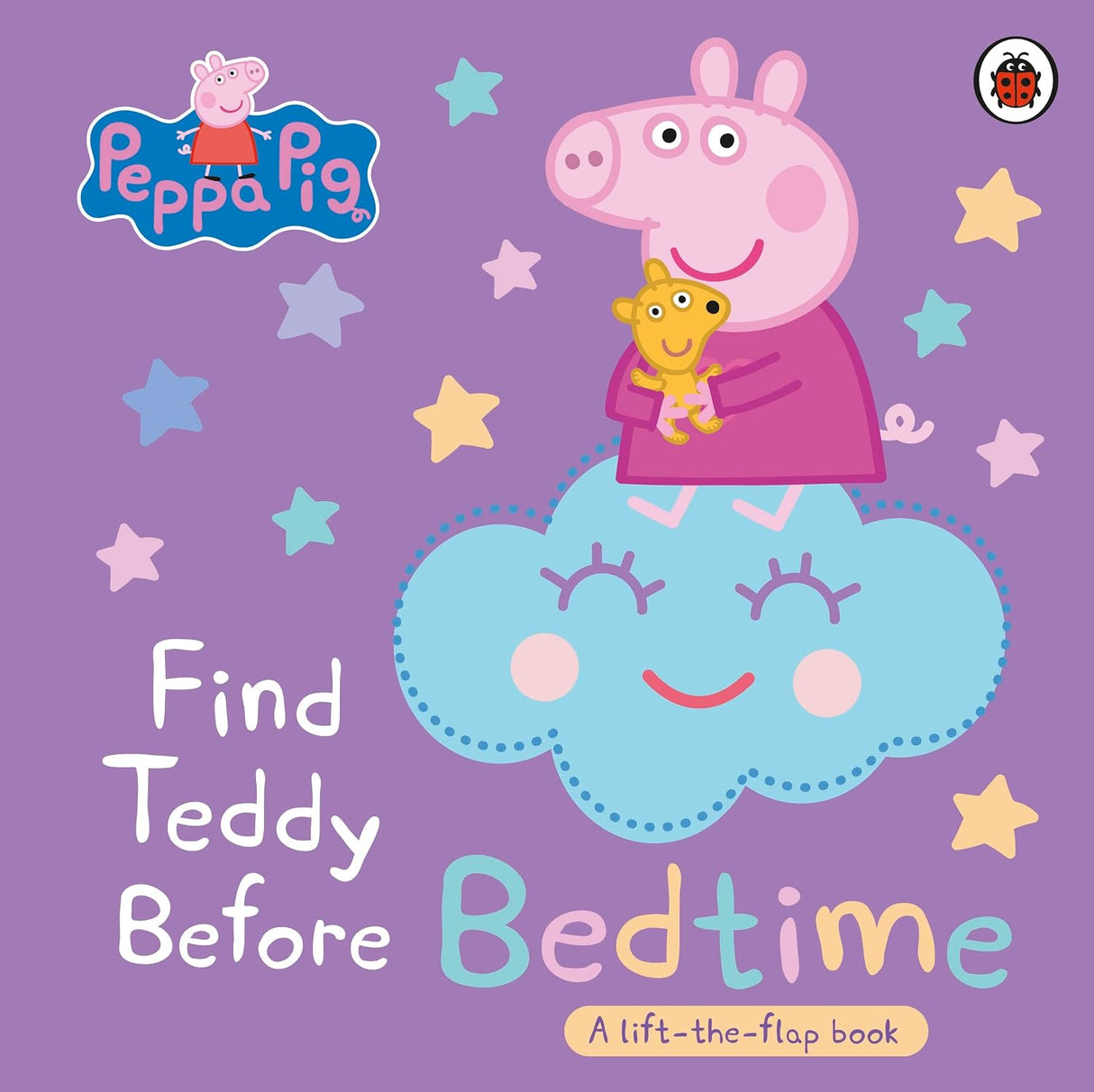 Peppa Pig : Find Teddy Before Bedtime: A Lift-The-flap Book