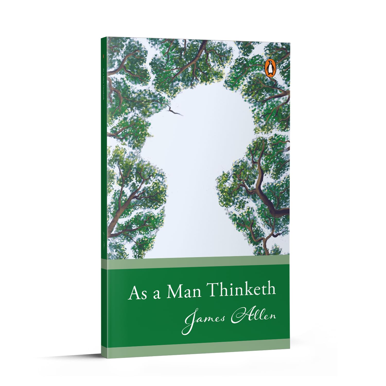 Penguin Select Classics: as a Man Thinketh: (original, Unabridged Classic)
