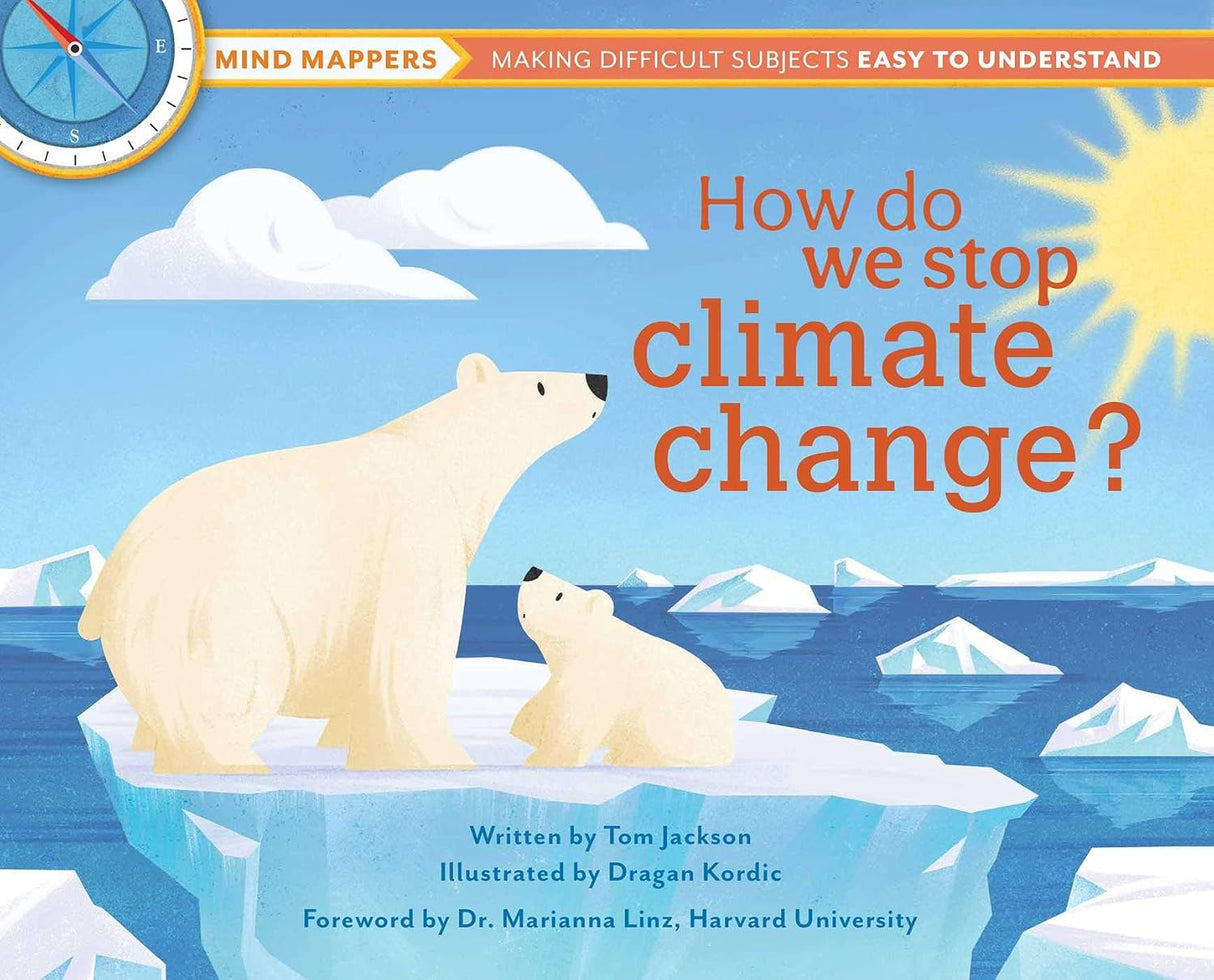How Do We Stop Climate Change? : Mind Mappers: Making Difficult Subjects Easy to Understand