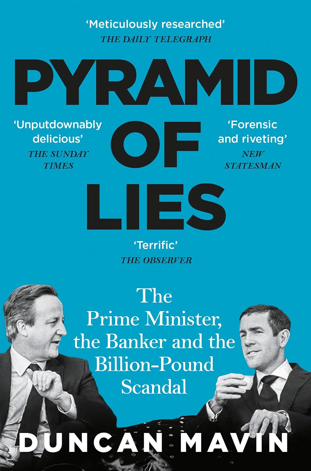 Pyramid of Lies: Lex Greensill and the Billion-Dollar Scandal