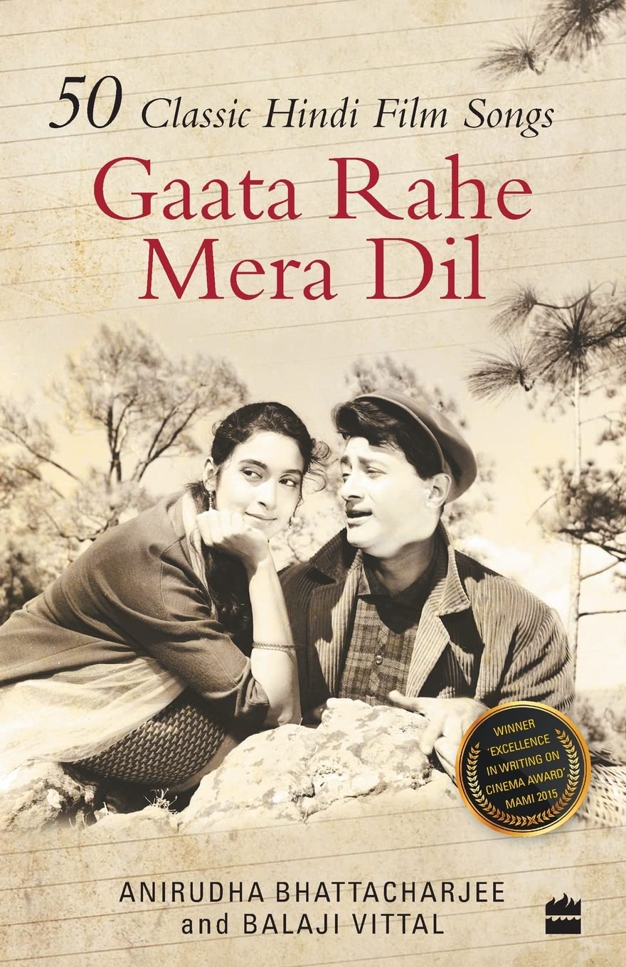 Gaata Rahe Mera Dil 50 Classic Hindi Film Songs