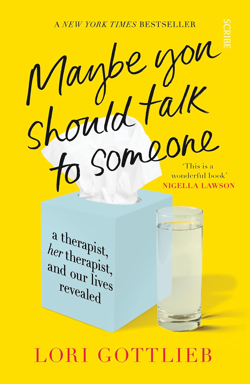 Maybe You Should Talk to Someone: The Heartfelt, Funny Memoir by a New York Times Bestselling Therapist