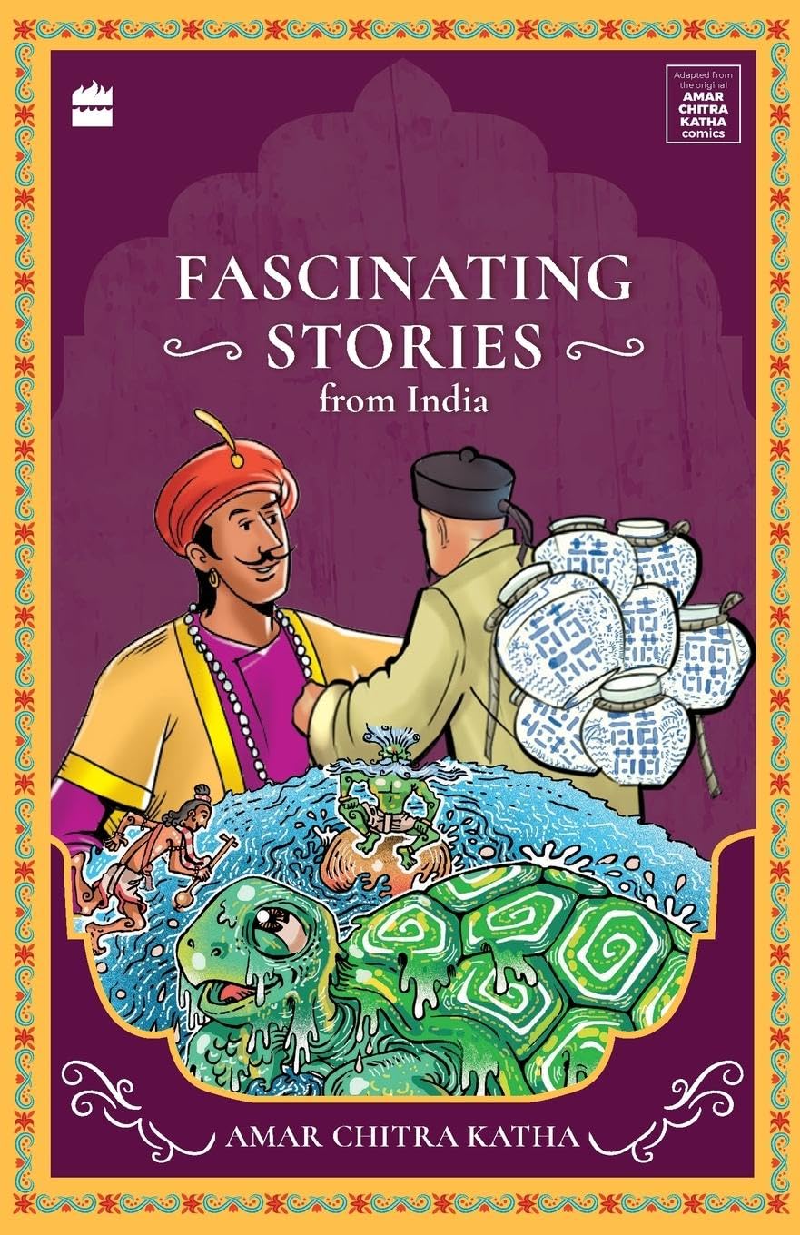 Fascinating Stories From India (Timeless Classics from Amar Chitra Katha)