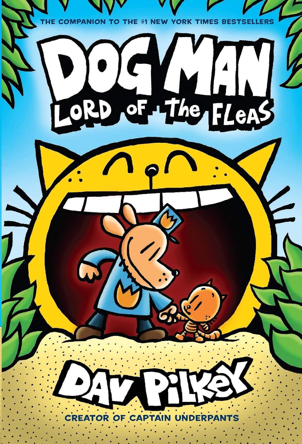 Dog Man #5 : Dog Man : Lord of the Fleas: From the Creator of Captain Underpants