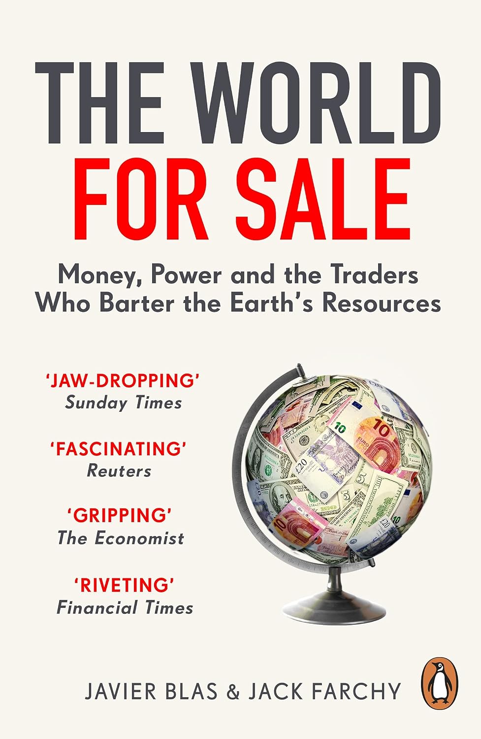 World for Sale: Money, Power and the Traders Who Barter the Earth's Resources