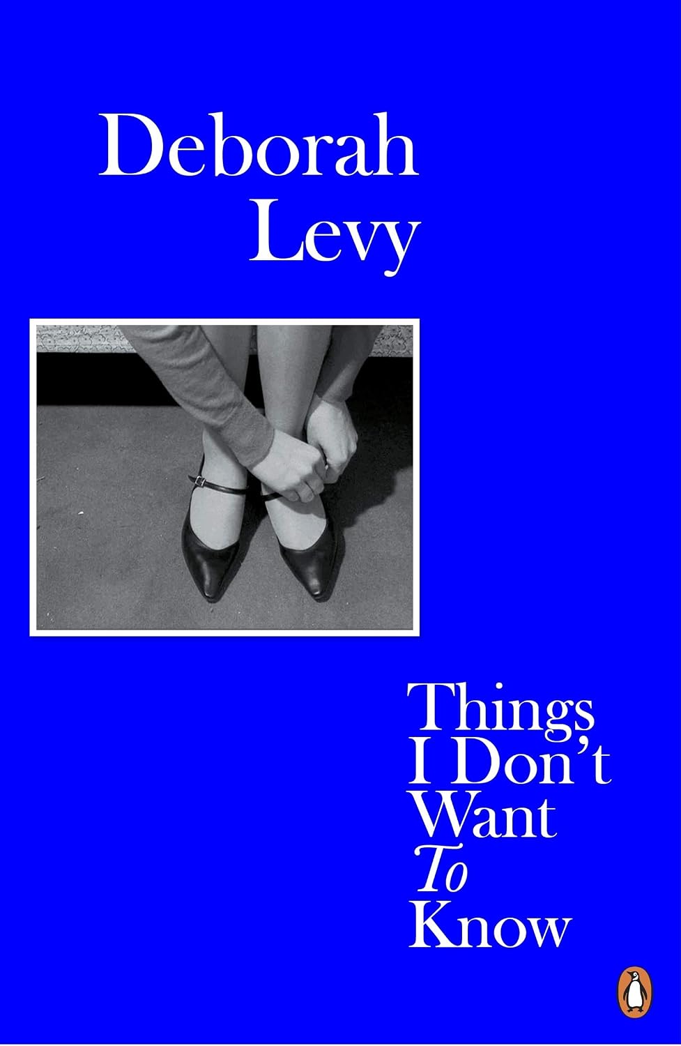 Things I Don't Want to Know: Living Autobiography