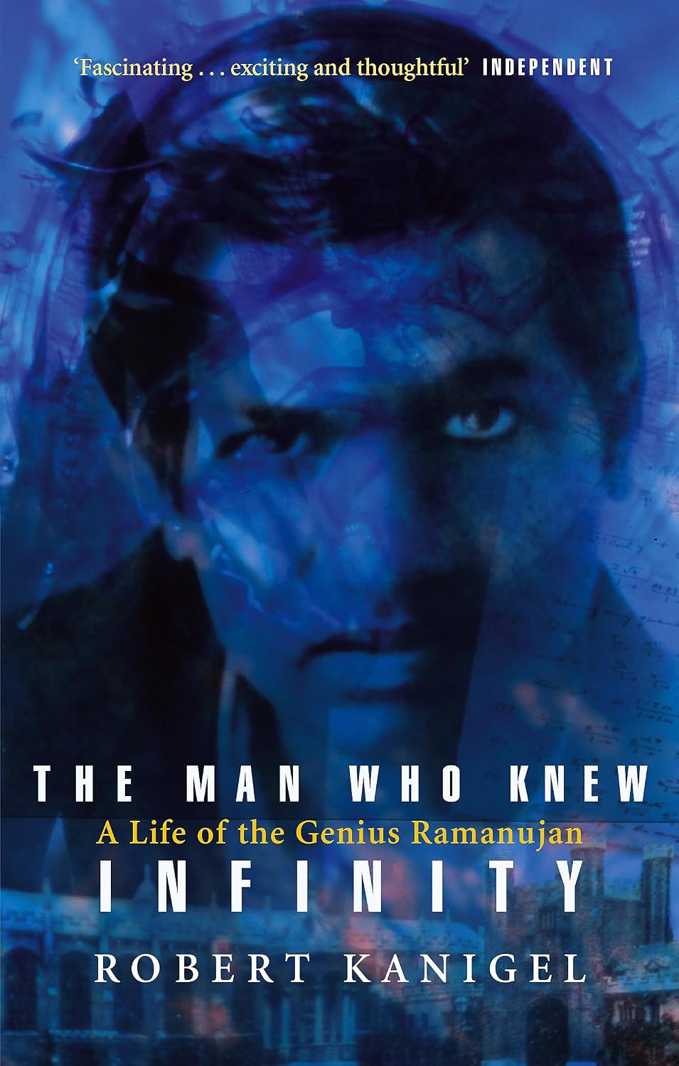 The man who knew infinity: a life of the genius Ramanujan