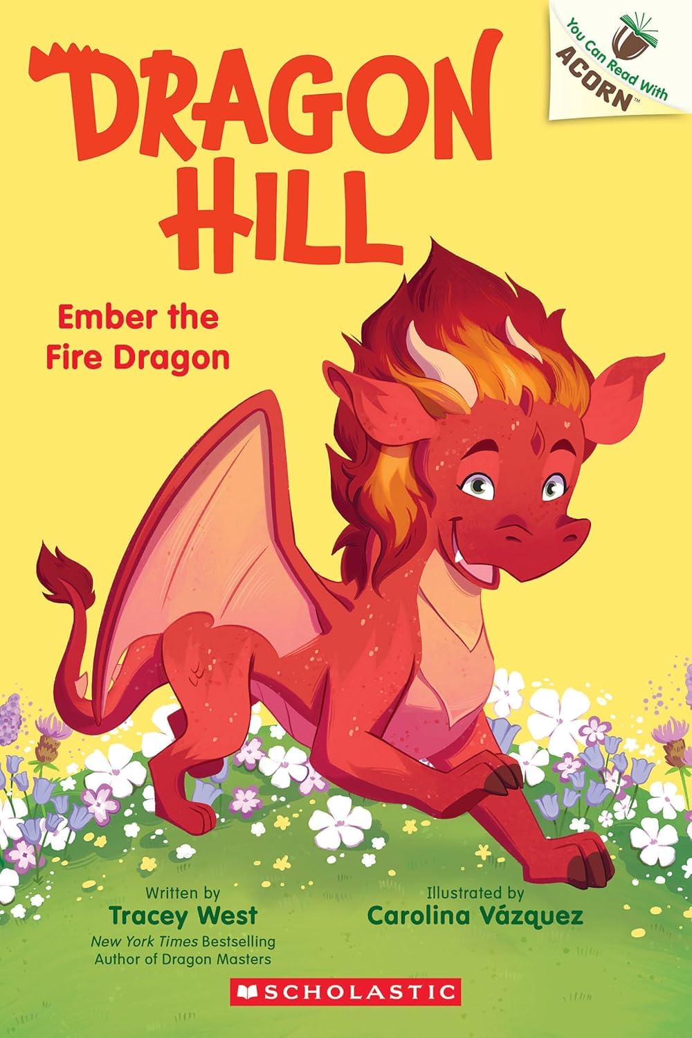 Dragon Hill #01: Ember the Fire Dragon