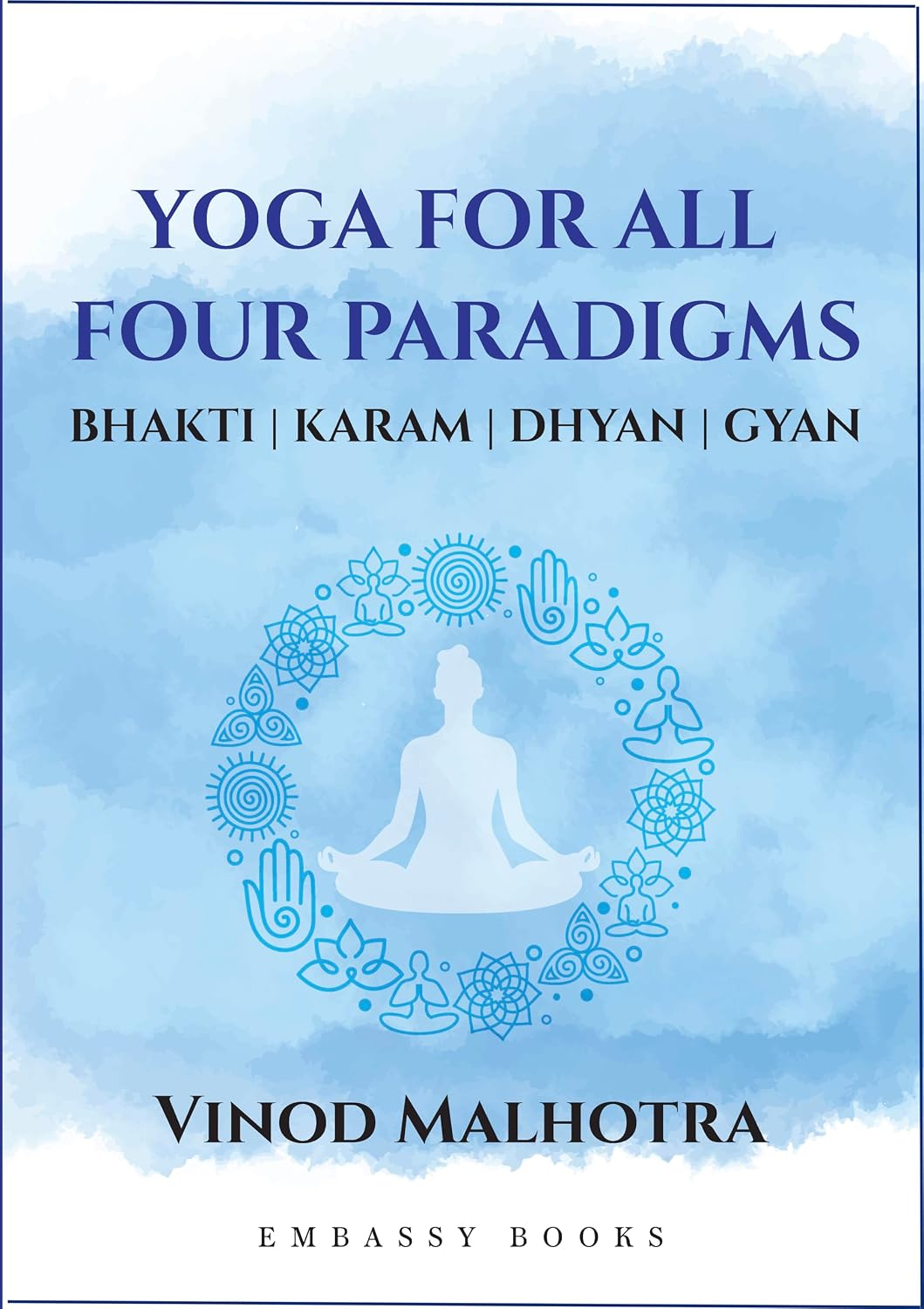 Yoga for All Four Paradigms"