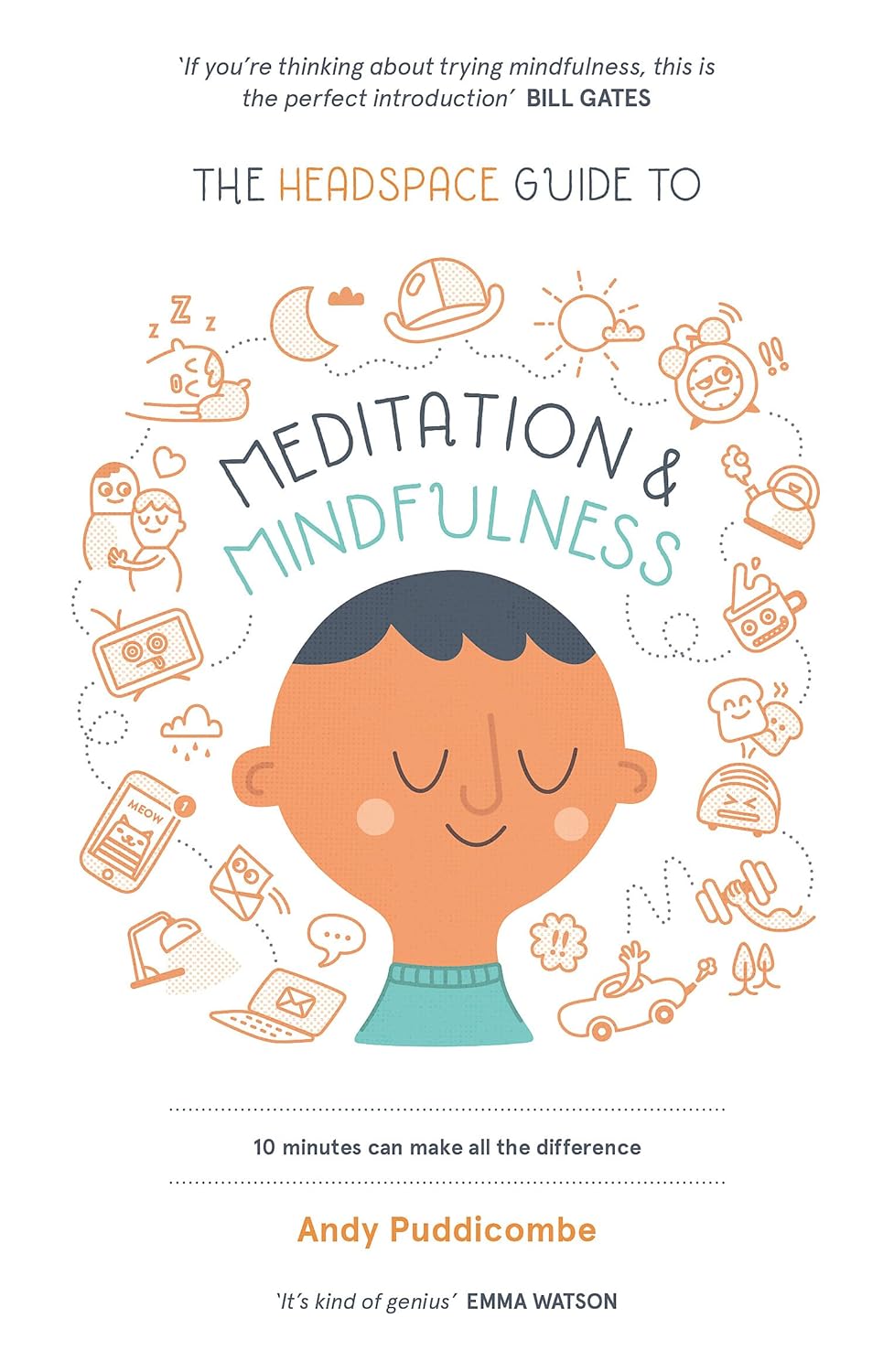 The Headspace Guide to Meditation and Mindfulness