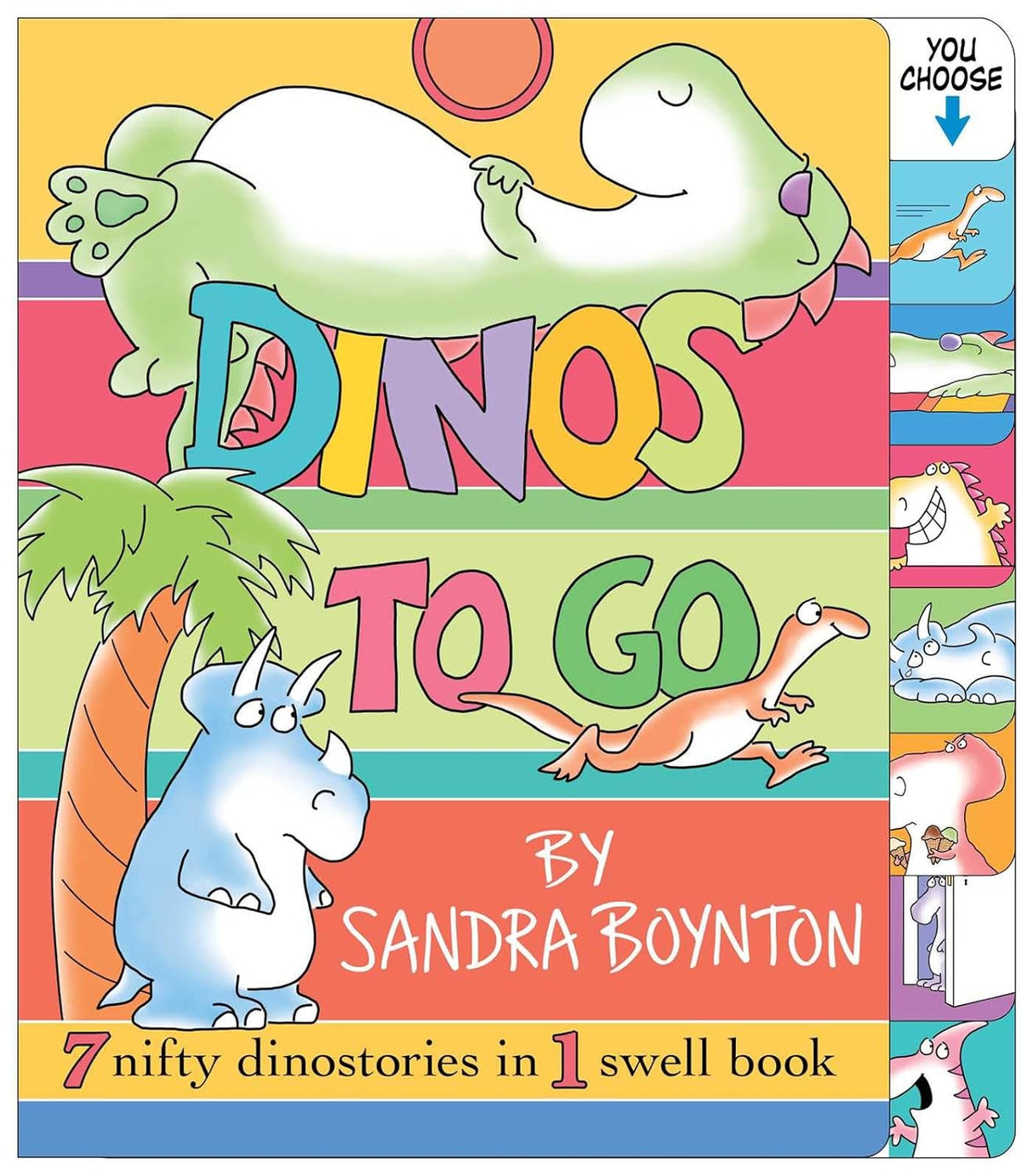 Dinos to go: 7 nifty dinosaurs in 1 swell book