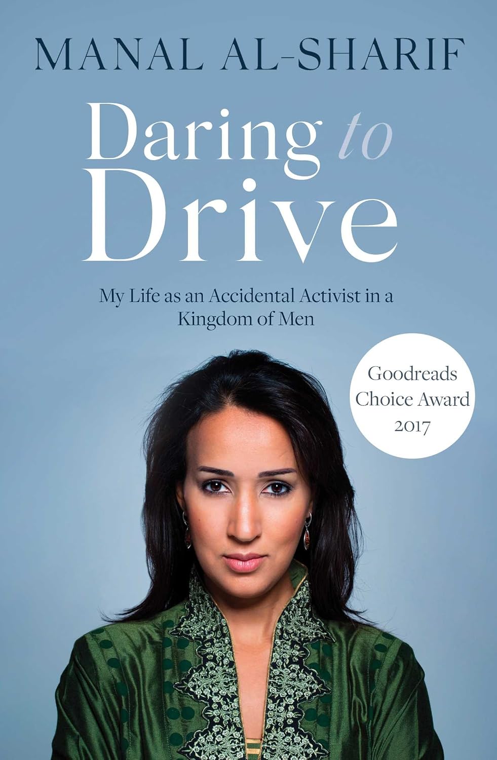 Daring to Drive: A Saudi Woman's Awakening