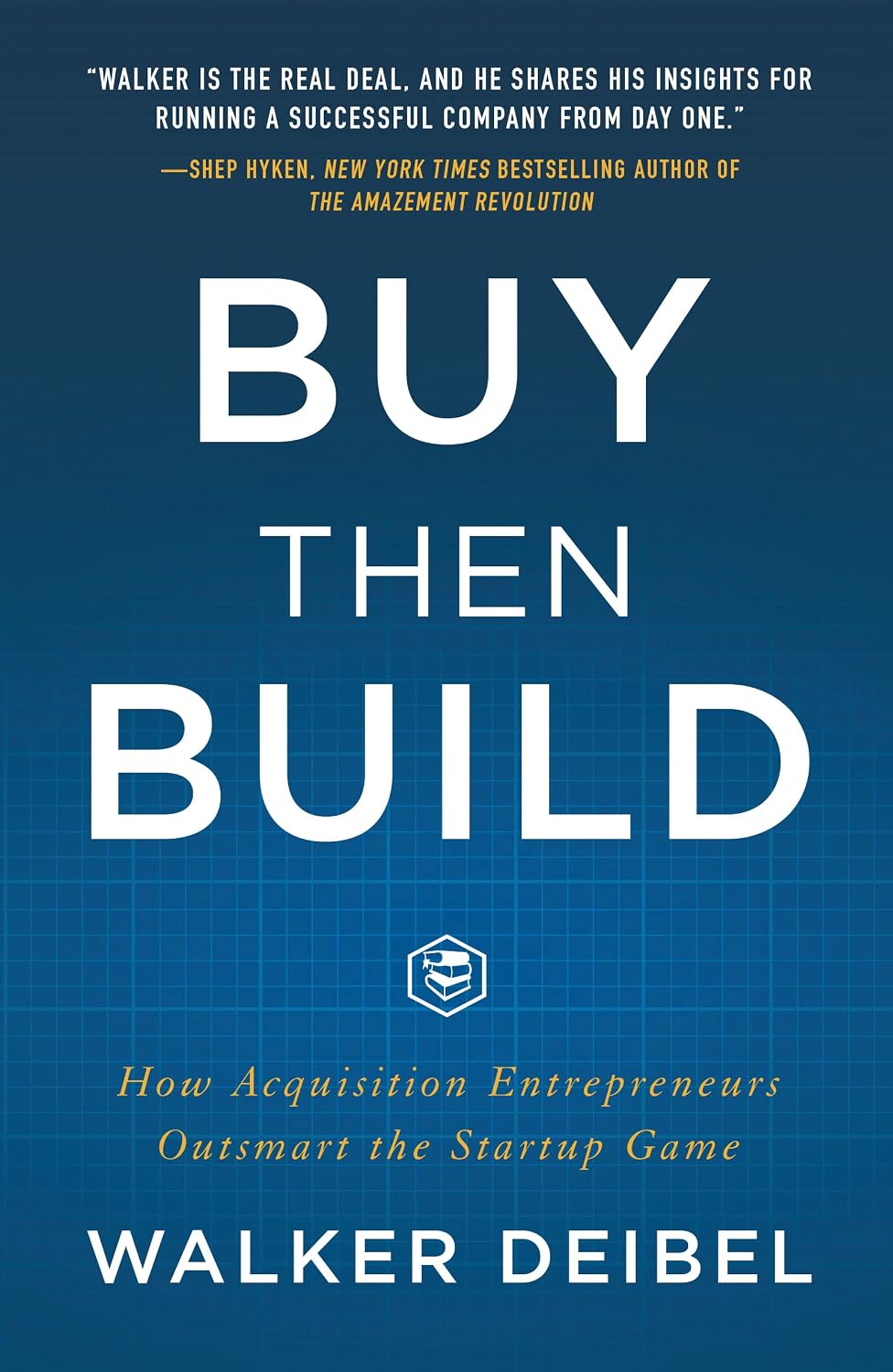 Buy Then Build
