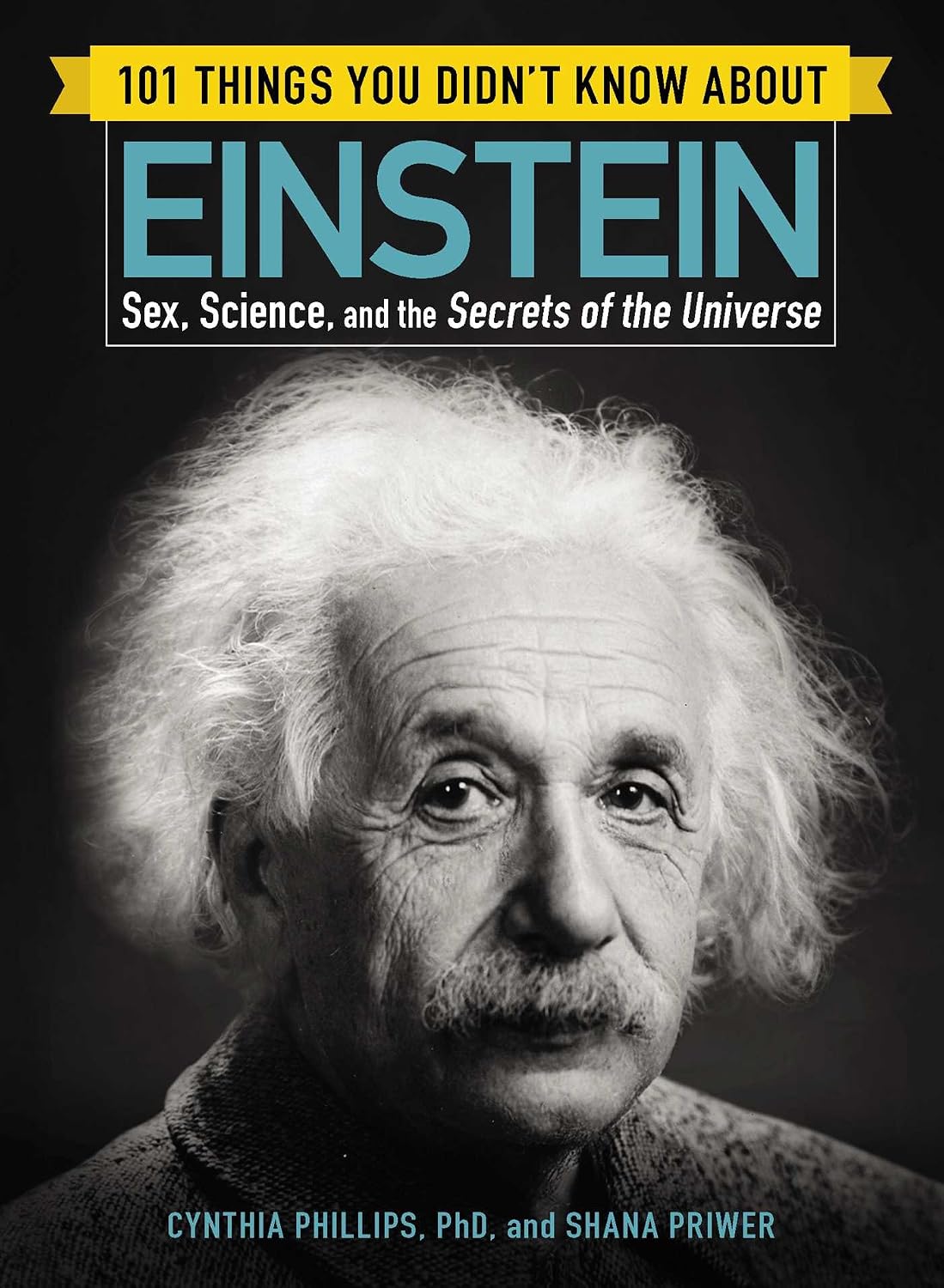 101 Things You Didn’t Know About Einstein