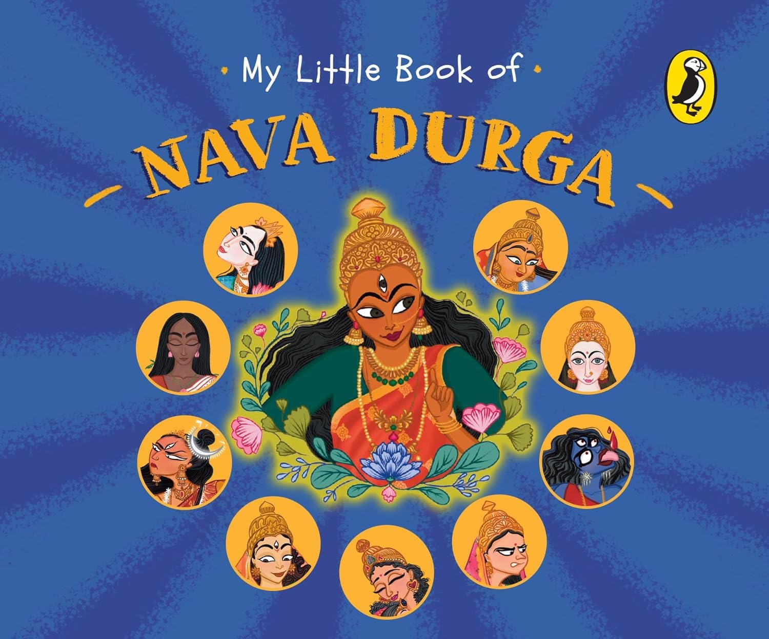 My Little Book of Nava Durga: Celebrate the Nine Forms of Goddess Durga This Navratri