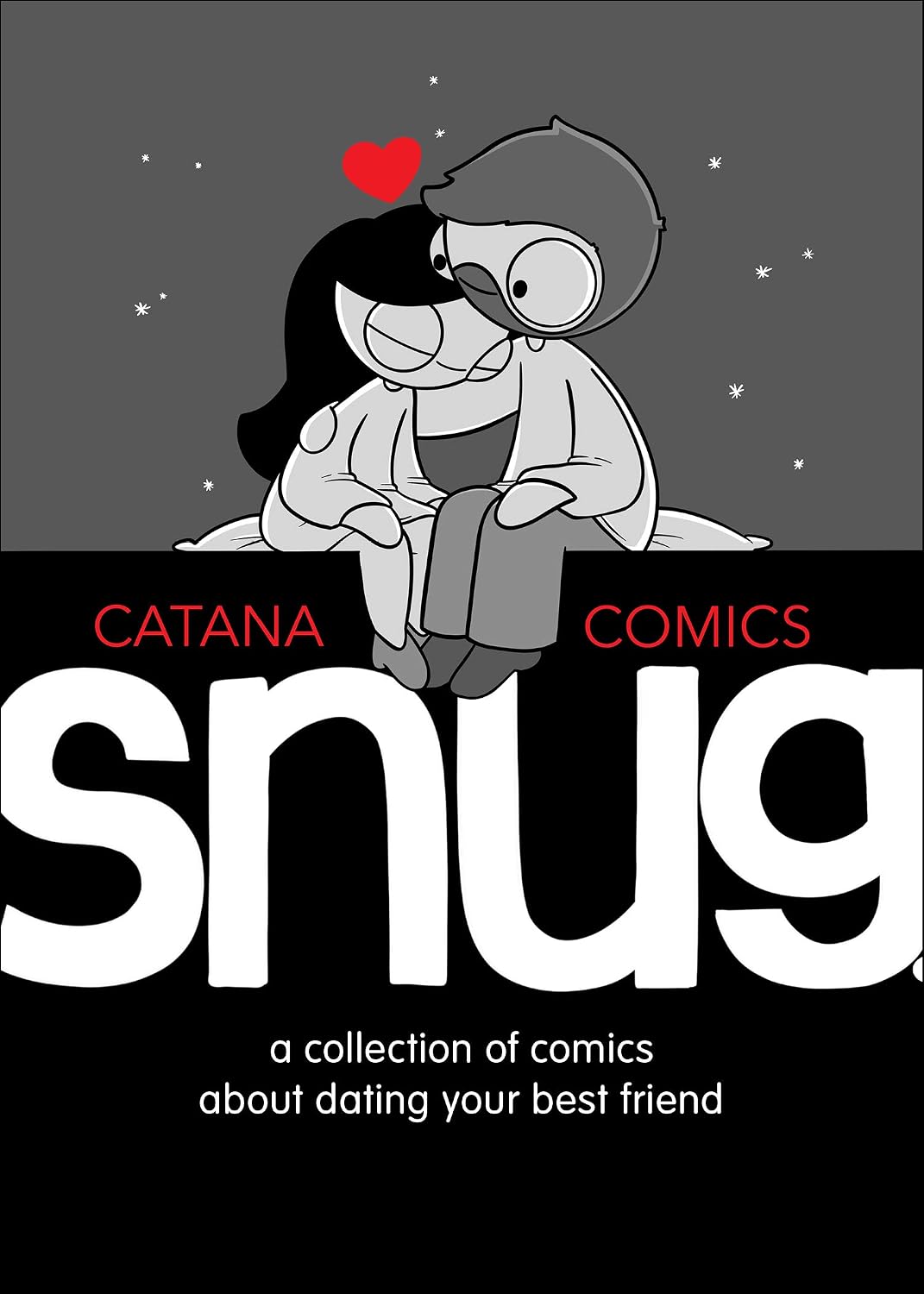 Snug : a collection of comics about dating your best friend