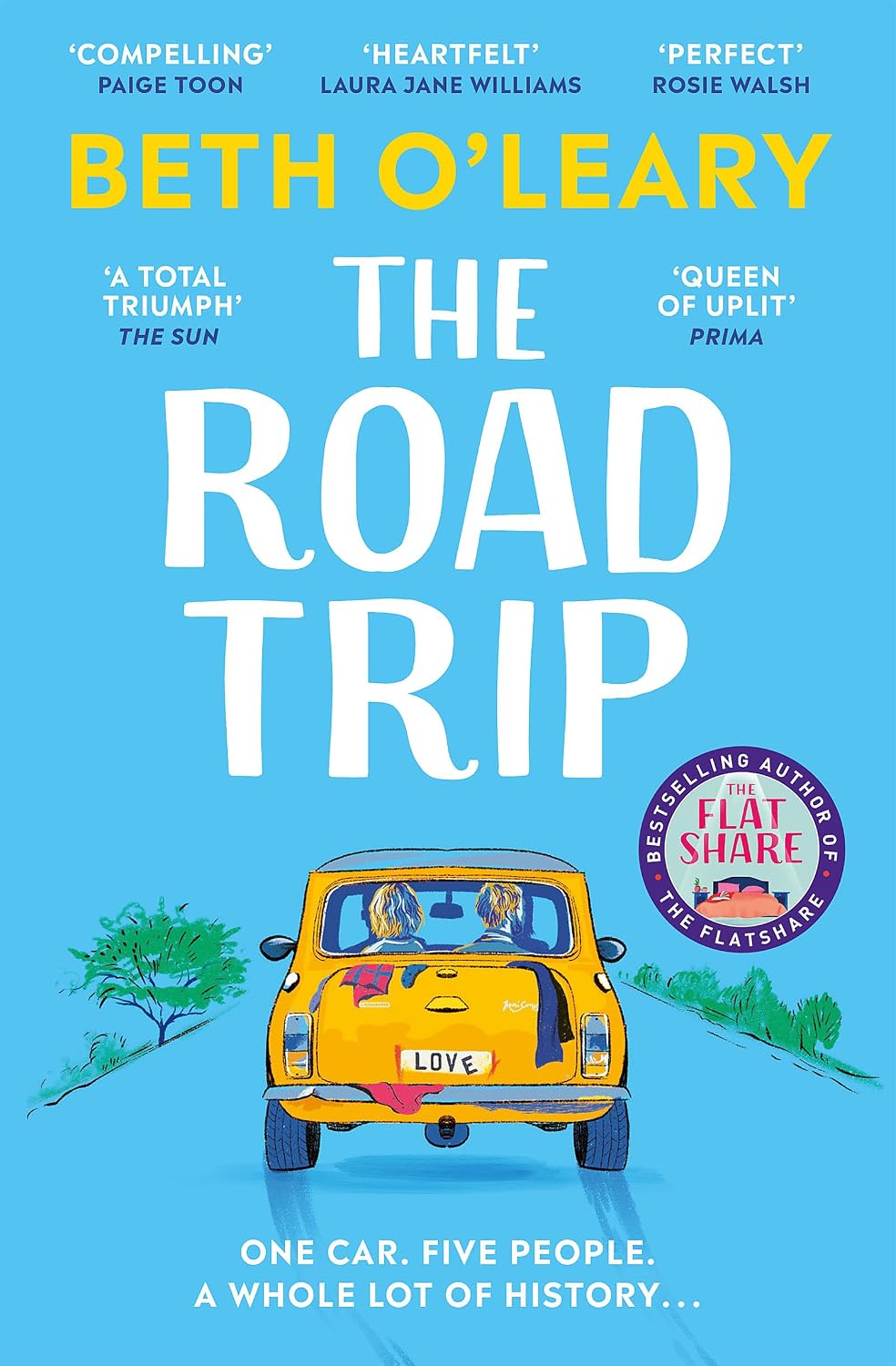 Road Trip: The Heart-Warming New Novel from the Author of the Flatshare and the Switch