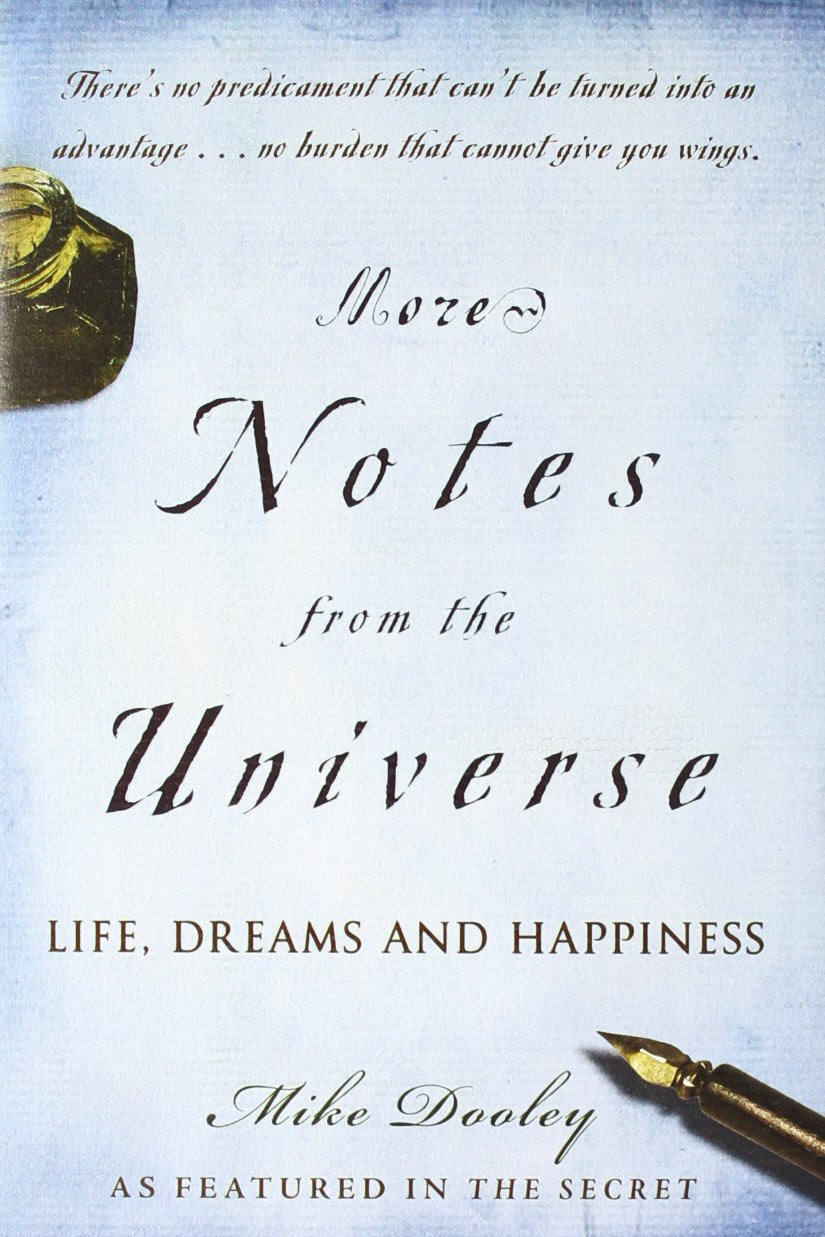 More notes from the universe: life, dreams, and happiness