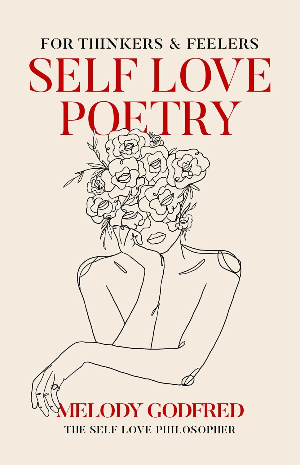 Self Love Poetry: For Thinkers and Feelers