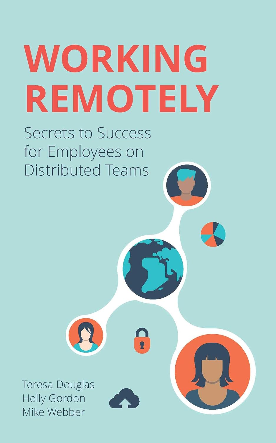 Secrets of the Remote Workforce: By Employees, for Employees