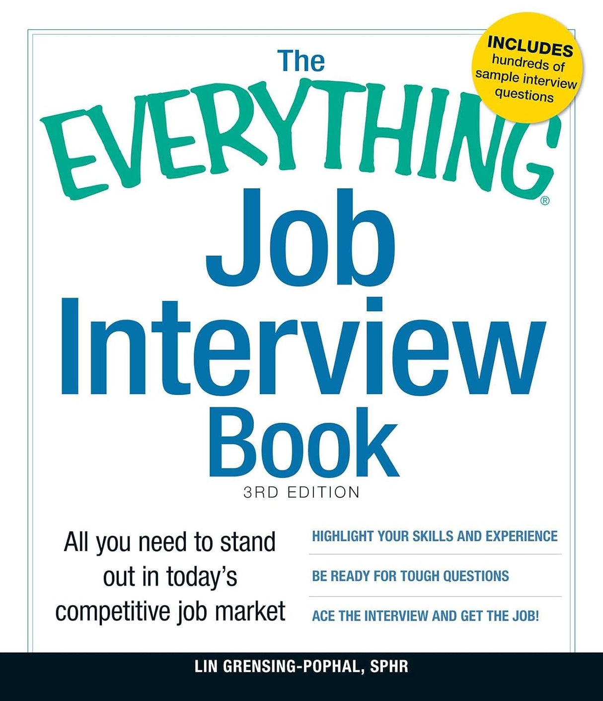 The Everything Job Interview Book All You Need To Stand Out In Todays Competitive Job Market