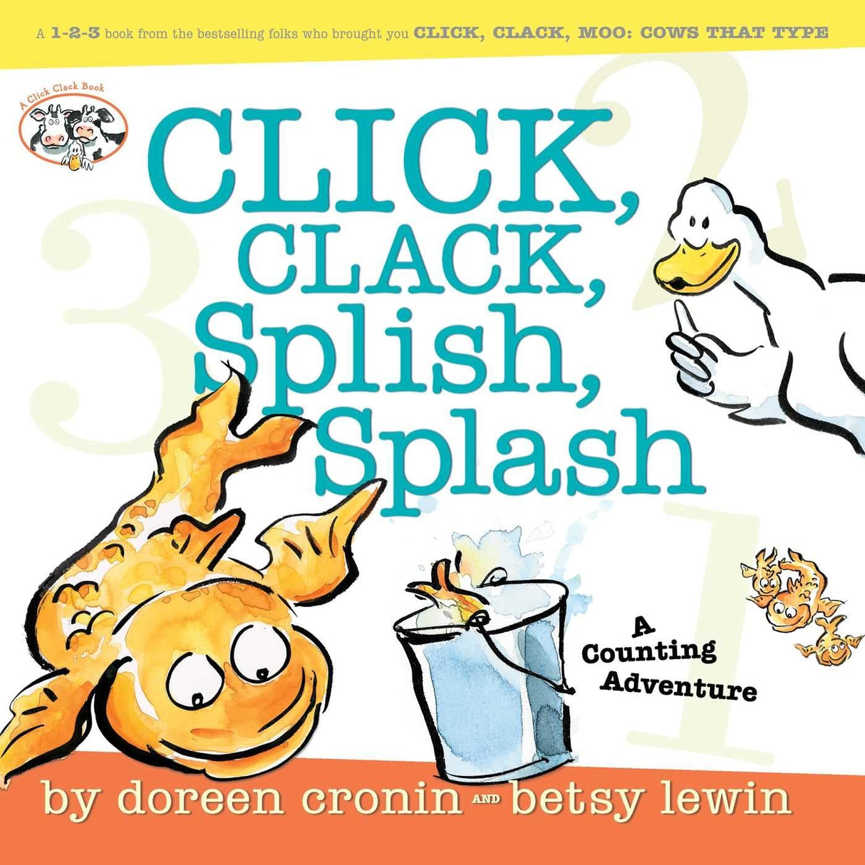 Click, clack, splish, splash: a counting adventure