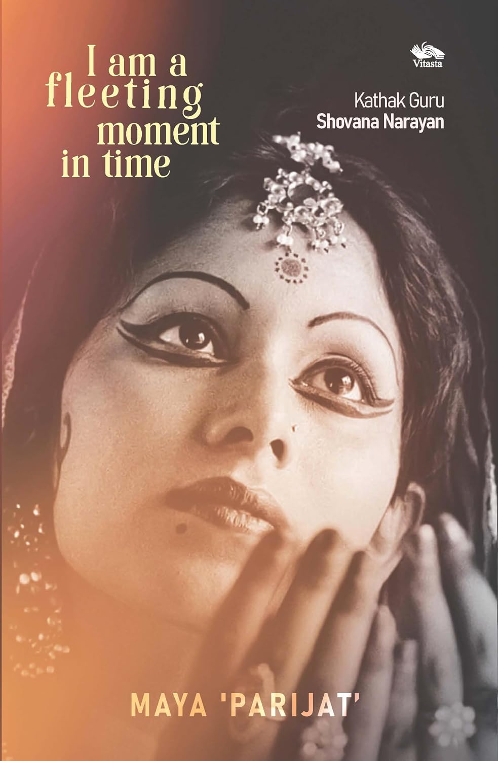 I Am a Fleeting Moment in Time: Kathak Guru Shovana Narayan
