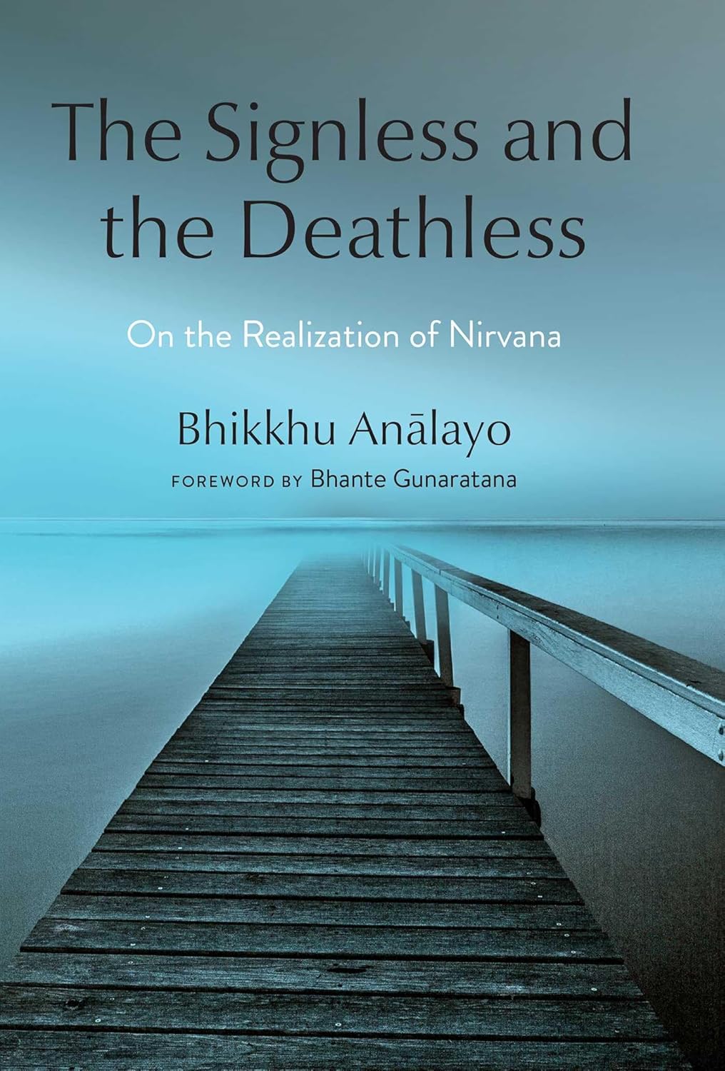 Signless and the Deathless: On the Realization of Nirvana