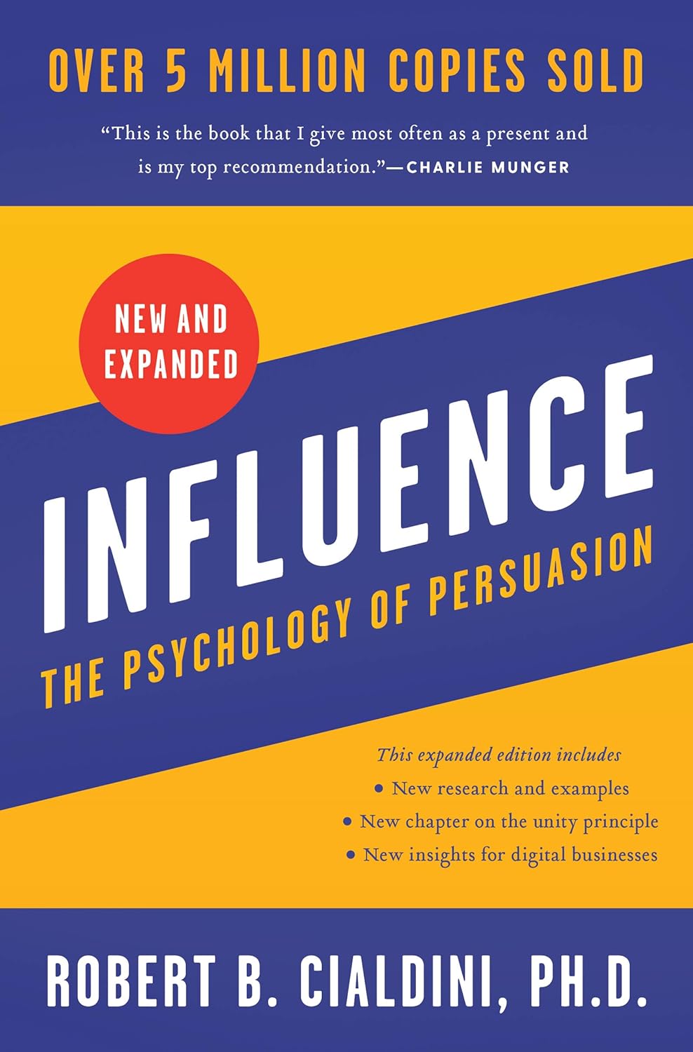Influence : the Psychology of Persuasion (new and Expanded)