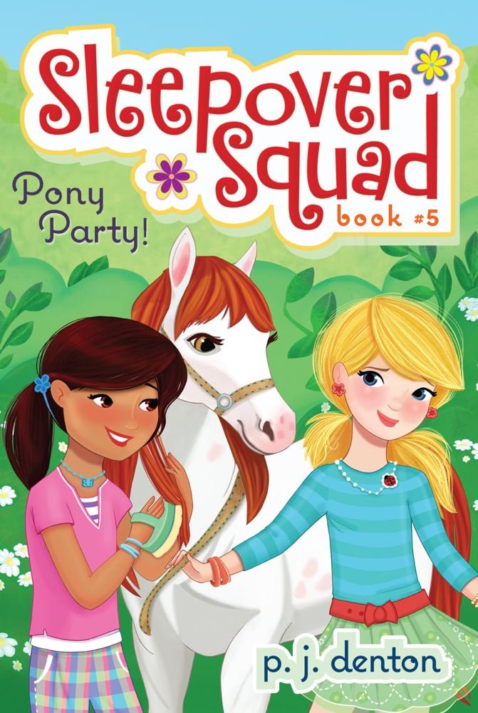 Pony Party! (Sleepover Squad)