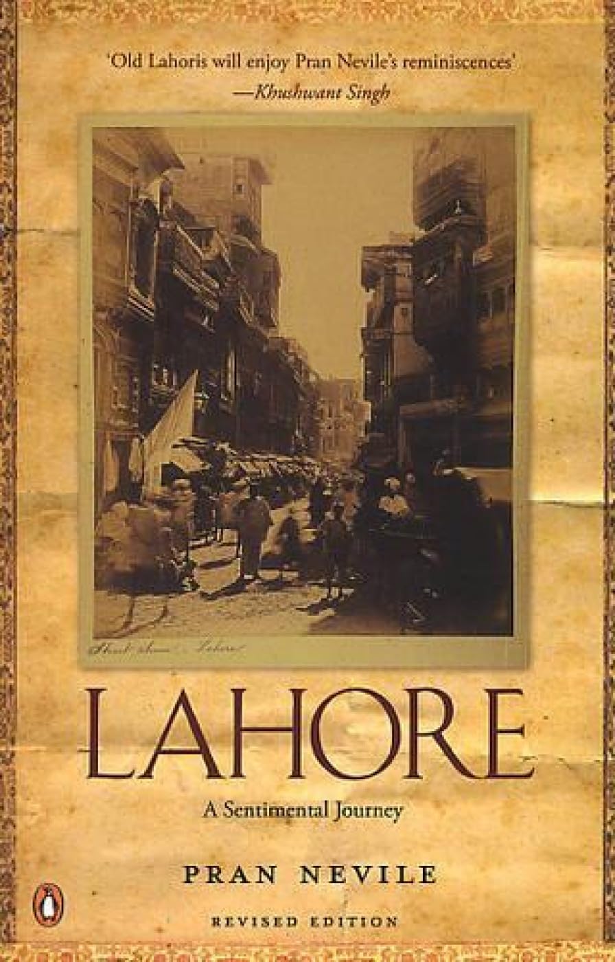 Lahore: A Sentimental Journey