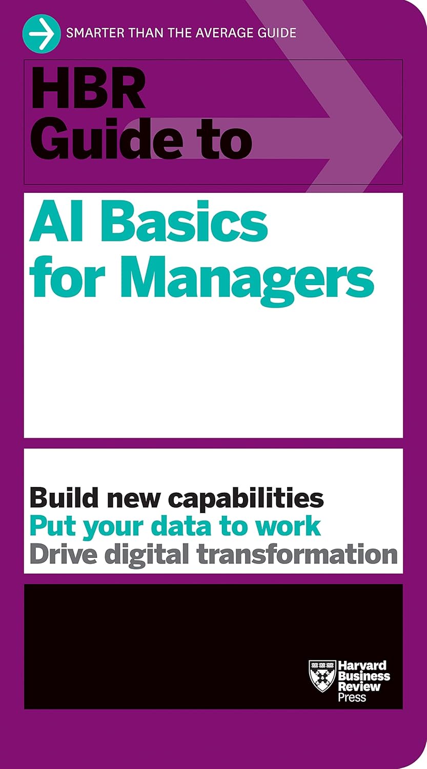 Hbr Guide to Ai Basics for Managers