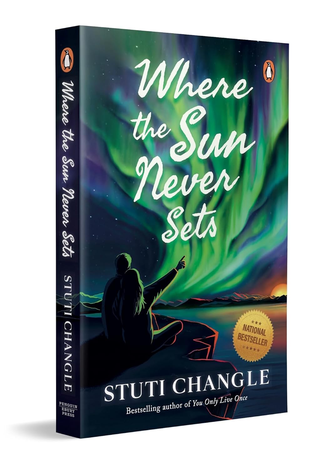 Where the Sun Never Sets (from the Bestselling Author of You Only Live Once)