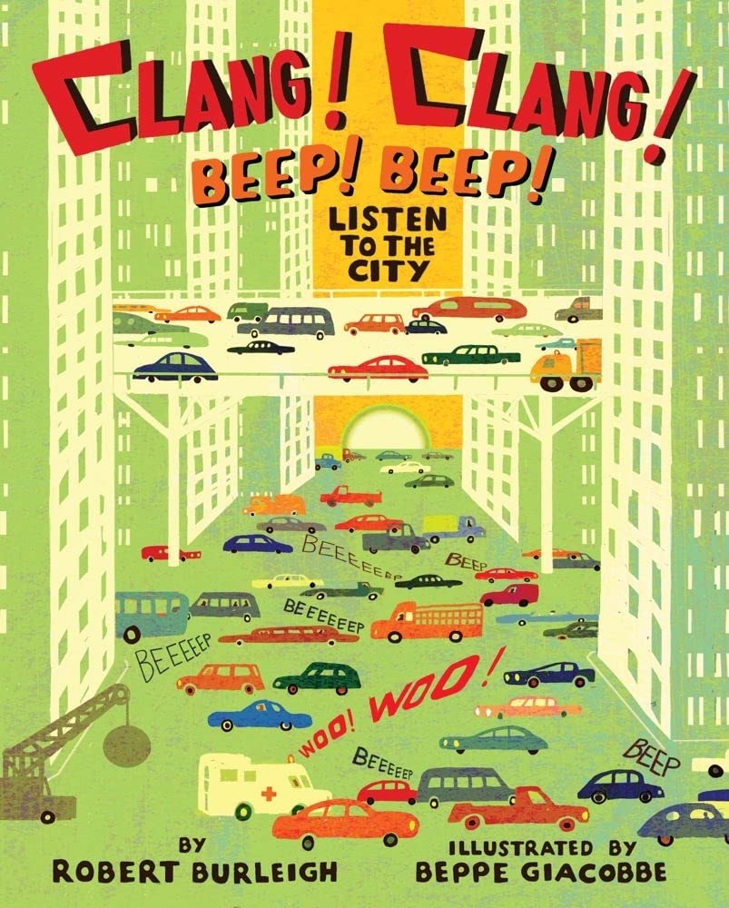 Clang Clang Beep Beep: Listen to the City