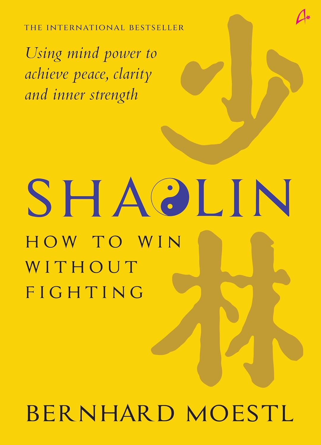 Shaolin: How to Win Without Fighting (english)
